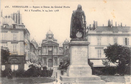 CPA France - Yvelines - Versailles - Square Et Statue Du Général Hoche - Né à Versailles - 24 Juin 1768 - E. Le Deley - Versailles
