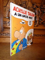 ACHILLE TALON / A UN GROS NEZ / EO - Achille Talon