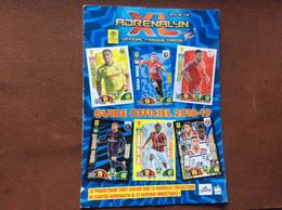 GUIDE OFFICIEL 2018-2019  ADRENALYN  Official Trading Cards  LIGUE 1  Football   PANINI - Catálogos