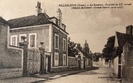 Villeblevin - Rue Et La Résidence , Hôpital Auxiliaire Pendant La Guerre 1914 1918 - Villeblevin