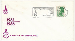 Enveloppe Affr. Timbre A Liberté Gandon, OMEC Amnesty International / Anniversaire / Dijon R.P. - 1/10/1986 - Annullamenti Meccanici (pubblicitari)
