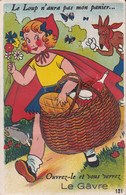 ¤¤  -  LE GAVRE   -  Carte à Système    -  Le Petit Chaperon Rouge   -  Le Loup    -   ¤¤ - Le Gavre