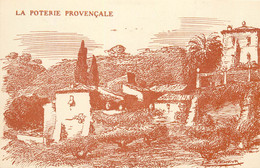 BIOT - La Poterie Provencale, R.Augé-Laribé, Potier, Carte Illustrée. - Biot