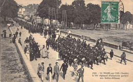 CPA France - Vendée - La Roche Sur Yon - Le 93e Régiment D'infanterie Partant Aux Sables D'Olonne - Oblitérée 1912 - La Roche Sur Yon