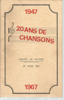 Programme, 1947-1967, 20 Ans De Chansons, Théatre De POITIERS ,1968,34 Pages, 9 Scans, Frais Fr 4.50 E - Programmes