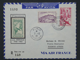 BI 2  FRANCE BELLE LETTRE RR   1946 VOIE MERMOZ+AERIEN+ PARIS A BUENOS AIRES ARGENTINA +VIGNETTE + AFFRANCH. PLAISANT - 1927-1959 Storia Postale