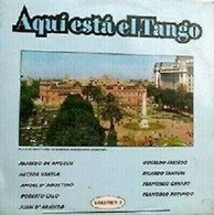 AQUI ESTA EL TANGO-ANGELIS-VARELA-CALO-FRESEDO-TANTURINI-CANARO-ROTUNDO-VOL.3 - Otros - Canción Española