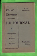 AVIATION 1911 PROGRAMME OFFICIEL CIRCUIT EUROPEEN ORGANISE PAR LE JOURNAL PHOTOGRAPHIES AVIATEURS APPAREILS AVION - Avion