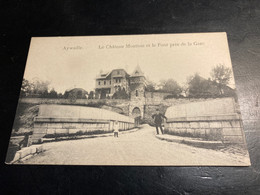 Aywaille Le Château Moutton Et Le Pont Près De La Gare - Aywaille