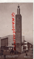 76- LE HAVRE - LE CAMPANILE DE LA NOIVELLE GARE - Estaciones