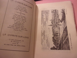 ♥️ La Charité-sur-Loire, Ville D'histoire, Centre De Villégiature, Guide Du Touriste Par Raoul Toscan. Fernand CHALANDRE - Bourgogne