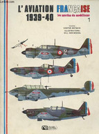 Les Modus Du Modélisme N°1 - L'aviation Française (1939-40) : Les Avions De Chasse : Camouflage Et Marques - Le Morane-S - Modelbouw