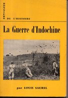 La Guerre D 'Indochine Par SUREL, 192 Pages, De 1966, Lutte Pour L'indépendance - Français