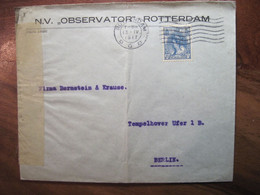 Holland 1915 Hollande Germany Censure Zensur Cover Ww1 Wk1 Censor Controle Militaire Geoffnet Flamme - Storia Postale