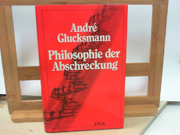 Philosophie Der Abschreckung - Hedendaagse Politiek