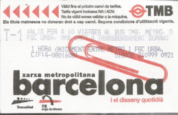 TICKET METROPOLITAIN Metro BARCELONA 1999 TMB ESPAGNE  Barcelone Spain BUS METRO - Europe