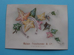 Maison FRANCHOMME & Cie BRUXELLES > Fabrique Et Magasin De Tissus ( Carte 12 X 9 Cm. ) Voir / See SCANS ! - Visitenkarten
