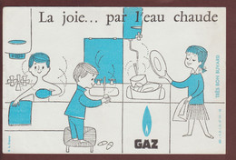 BUVARD  --  GAZ - La Joie... Par L'eau Chaude - Illustration Par L. Dupuy - Voir Les 2 Scannes - Elektrizität & Gas