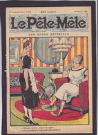 Revue Le Pêle Mêle N° 44 De 1924 Illustrateurs Jean Chaperon Forton Thomen Etc - Altri & Non Classificati