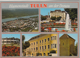 B9801) TULLN - Blumenstadt An Der Donau - Mehrbild - Tulln