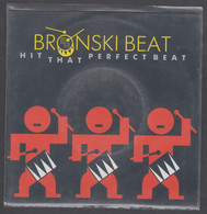 Disque Vinyle 45t - Bronski Beat - Hit That Perfect Beat - Dance, Techno & House