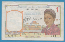 INDOCHINE 1 PIASTRE ND (1932-1949) # C.7677 022 P# 54c Signatures: Minost & Laurent - Indochine