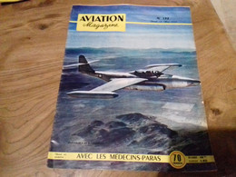 40/ AVIATION MAGAZINE N° 132 1955 LE HORTHROP F 89 D SCORPION / AVEC LES MEDECIN PARAS / LE SPOTTER - Aviation