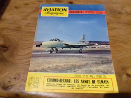 40/ AVIATION MAGAZINE N° 187 1956 COLOMB BECHAR LES ARMES DE DEMAIN / PLANEUR BREGUET 904 ECT - Luchtvaart