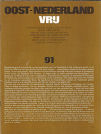 NL. BERICHT UIT DE TWEEDE WERELDOORLOG Nr 91. OOST-NEDERLAND VRIJ Met O.a. MANNENLAND TUSSEN RIJN EN WAAL. STERVEN VOOR - Other & Unclassified