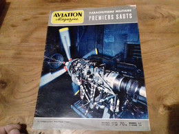 40/ AVIATION MAGAZINE N°  217 1956 LE TURBOPROPULSEUR ROLLS ROYCE TYNE/PREMIER SAUT PARACHUTISME MILITAIRE - Aviation