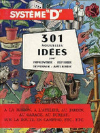 301 Nouvelles Idées Pour Improviser, Réparer, Dépanner, Améliorer - Système D. - Collectif - 1960 - Bricolage / Technique