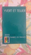 Catalogue Yvert Et Tellier 2000 Tome 1 - Francia