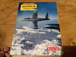 40/ AVIATION MAGAZINE N° 179 1956 FOUGA CM 170 ECT - Luchtvaart