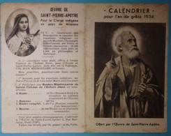 Petit Calendrier De Poche 1934 Oeuvre De Saint Pierre Apôtre - Small : 1921-40