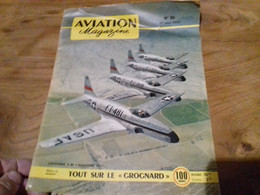 40/ AVIATION MAGAZINE N° 55 1952 LOCKHEED F 80 SHOOTING STAR / TOUT SUR LE GROGNARD ECT - Aviation