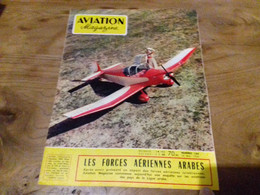 40/ AVIATION MAGAZINE N° 184 1956 LES FORCES AERIENNES ARABES / F OAVD - Luchtvaart