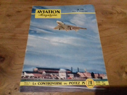 40/ AVIATION MAGAZINE N° 119 1955 DE HAVILLAND DH 110 / LA CONTROVERSE DU POTEZ 75 ECT - Luchtvaart
