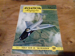 40/ AVIATION MAGAZINE N° 93 1954 SHORT SB 5 / TOUT SUR LE SKYRAIDER ECT - Luchtvaart