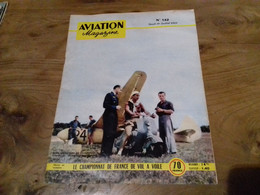 40/ AVIATION MAGAZINE N° 142 1955  LE CHAMPIONNAT DE FRANCE DE VOL A VOILE ECT - Aviazione