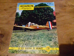 40/ AVIATION MAGAZINE N°  139 1955 MORANE SAULNIER MS 733 ALCYON /  LA FETE AERIENNE DU BOURGET ECT - Aviación