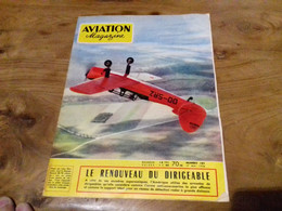 40/ AVIATION MAGAZINE N° 185 1956  LE RENOUVEAU DU DIRIGEABLE / LE 00 SRZ - Aviation