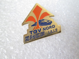 PIN'S    SNCF  TRAIN  TGV   NORD  LILLE - TGV