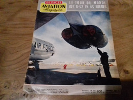 40/ AVIATION MAGAZINE N°  223 1957 LE TOUR DU MONDE DES B 52 EN 45 HEURES - Luchtvaart