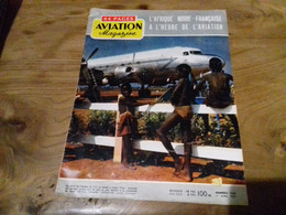 40/ AVIATION MAGAZINE N°  224 1957 L AFRIQUE NOIRE FRANCAISE A L HEURE DE L AVIATION - Aviación