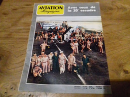 40/ AVIATION MAGAZINE N° 201 1956 AVEC CEUX DE LA 20 EME ESCADRE - Aviazione