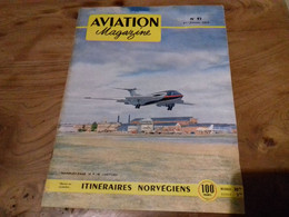 40/ AVIATION MAGAZINE N° 91 1954 HANDLEY PAGE H P 80 VICTOR / ITINERAIRES NORVEGIENS - Luchtvaart