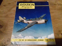 40/ AVIATION MAGAZINE N° 72 1953 FAIREY GANNET / J AI FAIT UN BOMBARDEMENT ATOMIQUE - Luchtvaart