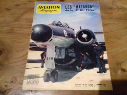 40/ AVIATION MAGAZINE N° 226 1957 LES MATADOR DE LAZ 12E AIR FORCE - Aviazione