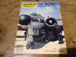 40/ AVIATION MAGAZINE N° 226 1957 LES MATADOR DE LAZ 12E AIR FORCE - Aviation