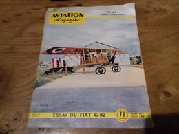 40/ AVIATION MAGAZINE N° 123 1955 CAUDRON G 3 / ESSAI DU FIAT G 82 - Aviation